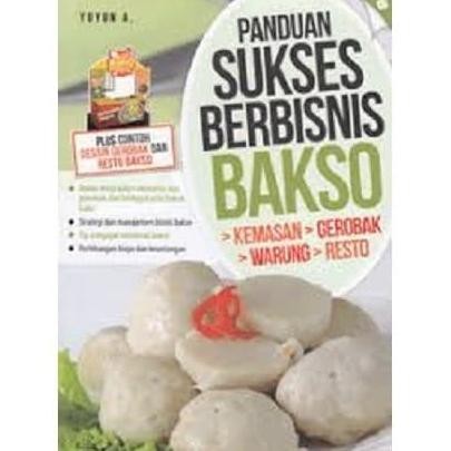 

New Panduan Sukses Berbisnis Bakso