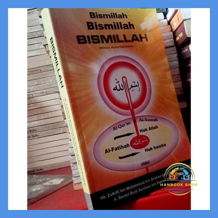 BUKU BISMILLAH: MENUJU JALAN KEBENARAN