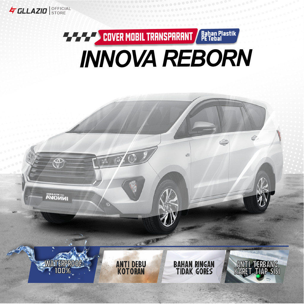 Body Cover Mobil Innova Reborn Transparan / Sarung Mobil Kijang Innova Reborn Plastik / selimut Toyo