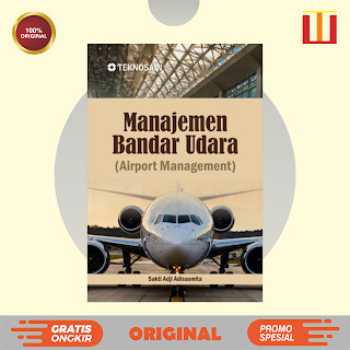 Manajemen Bandar Udara (Airport Management) - Sakti Adji Adisasmita - ORIGINAL