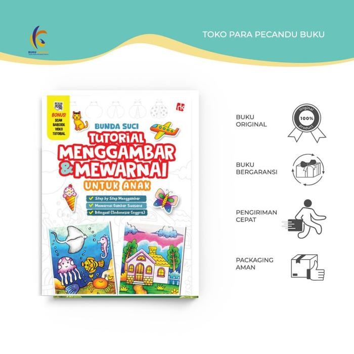 

Buku Anak - Tutorial Menggambar & Mewarnai Untuk Anak - Bunda Suci - Ruang Kata - Bukukaluku Books