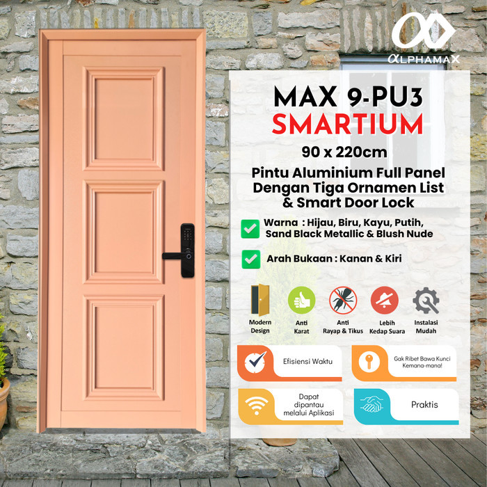 ALPHAMAX Max 9-PU3 SMARTIUM Pintu Aluminium Smart Door Lock 90x220cm