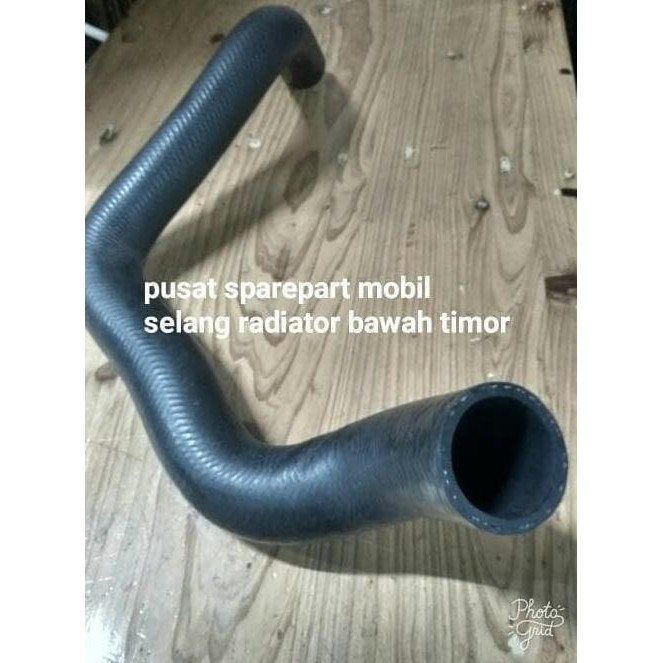 SELANG RADIATOR BAWAH TIMOR HOSE RADIATOR TIMOR TERLENGKAPP