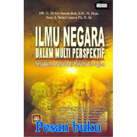 

TERLARIS! Buku Ilmu Negara dalam Multi Perspektif: Kekuasaan, Masyarakat, Hukum