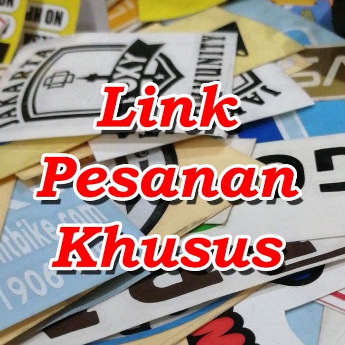 

STICKER PESANAN KHUSUS