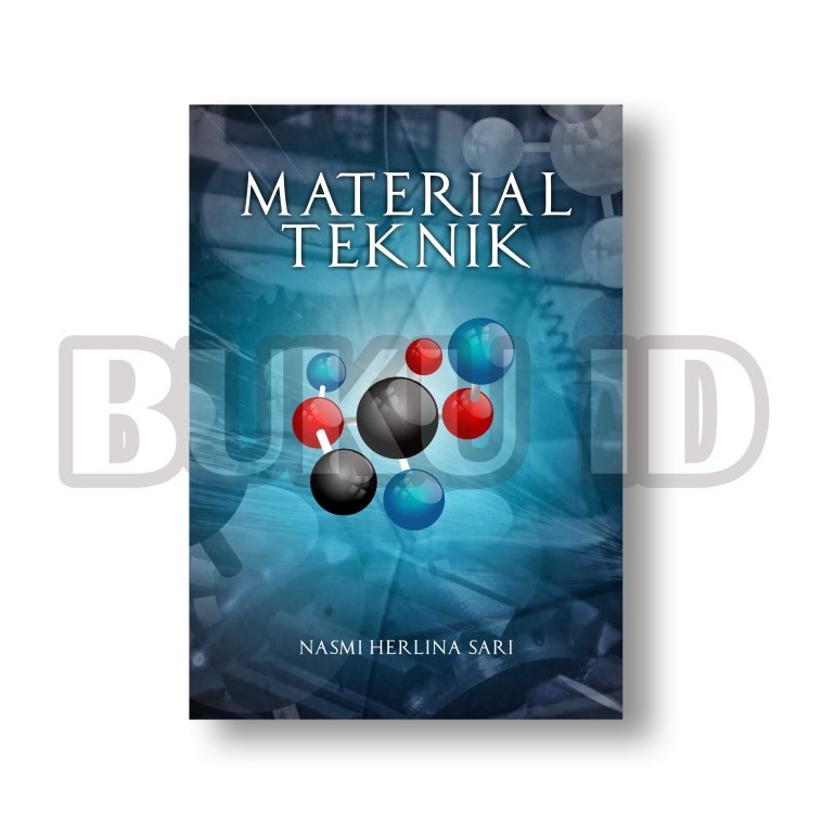 

Buku Material Teknik - Nasmi Herlina Sari