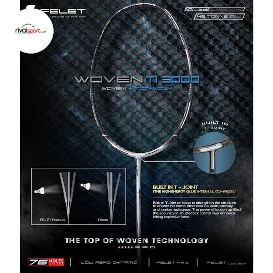 raket felet woven ti 3000