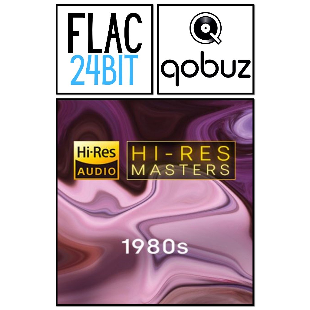 Flac 24 Qobuz 1980s Hires