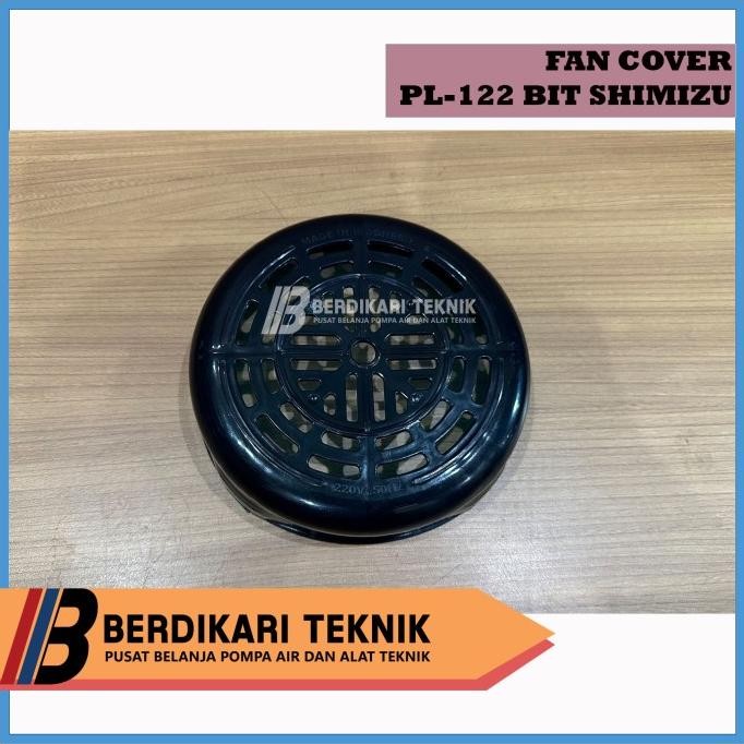 best produk] TUTUP BELAKANG SHIMIZU FAN COVER KIPAS SHIMIZU PL122BIT PL 122 BIT