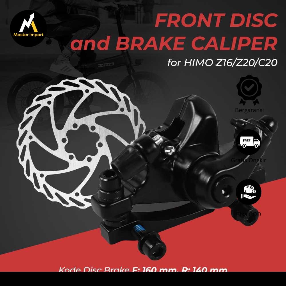 HIMO Cakram Front Disc + Brake Caliper F160 R140 for HIMO Z16/Z20/C20