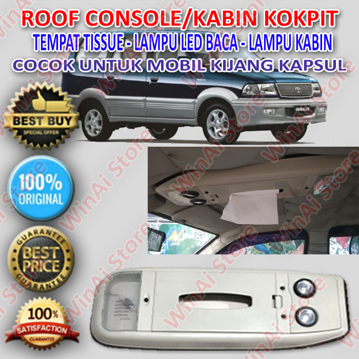 ROOF CONSOLE KOKPIT KIJANG KAPSUL/GRAND/SUPER TAHUN 1990-1996