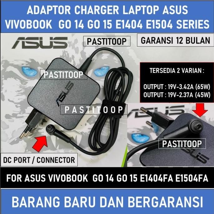 Adaptor charger asus vivobook go 14 go 15 e1404fa e1504fa baru