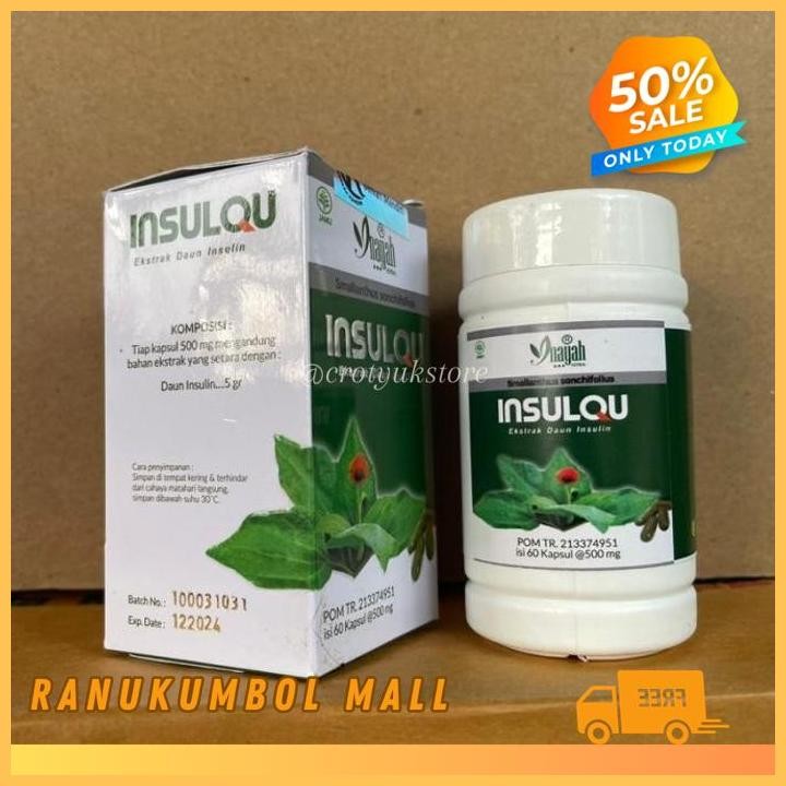 

INSULQU KAPSUL DAUN INSULIN INAYAH BPOM RANU KUMBOL MALL PRODUK TERBAIK!