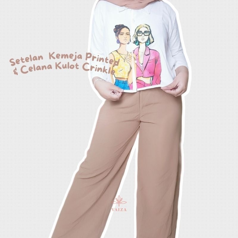 VAIZA - [ Set Serin ] Setelan Wanita Outfit Kemeja Printed + Celana Kulot Crinkle