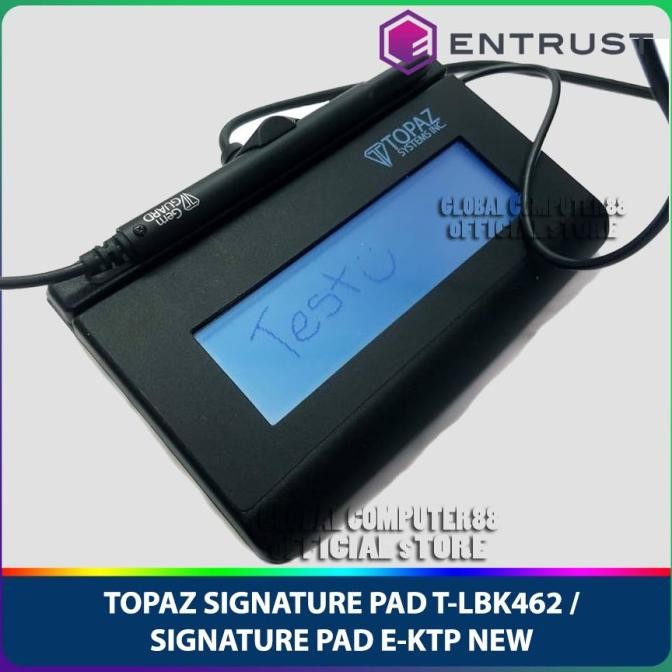 Topaz Signature Pad T-Lbk462 / Signature Pad Ktp-El New New Stok