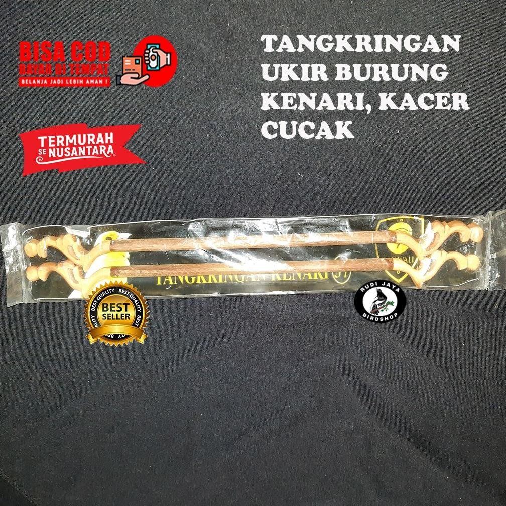 et-12 TANGKRINGAN UKIR KENARI KAYU JATI HALUS PANGKRINGAN PLANGKRINGAN UKURAN BURUNG KENARI SANGKAR 