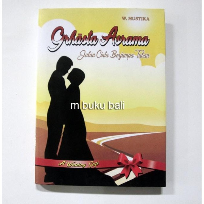 >>>>>] Grahasta Asrama Jalan Cinta Berjumpa Tuhan