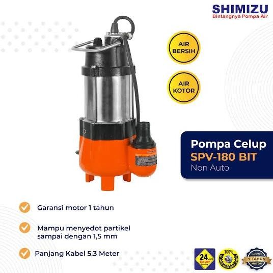 TERBARU - POMPA CELUP SHIMIZU SPV 180 BIT / POMPA SHIMIZU SPV 180 BIT