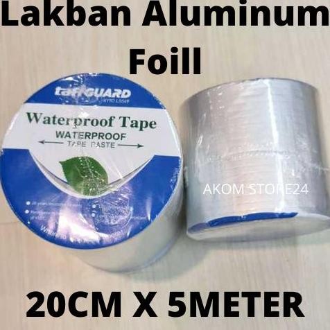[Trending] 20Cm X 5 Meter Alumunium Foil Tape Anti Air Panas Tahan Bocor Untuk Perbaikan Atap Toren 