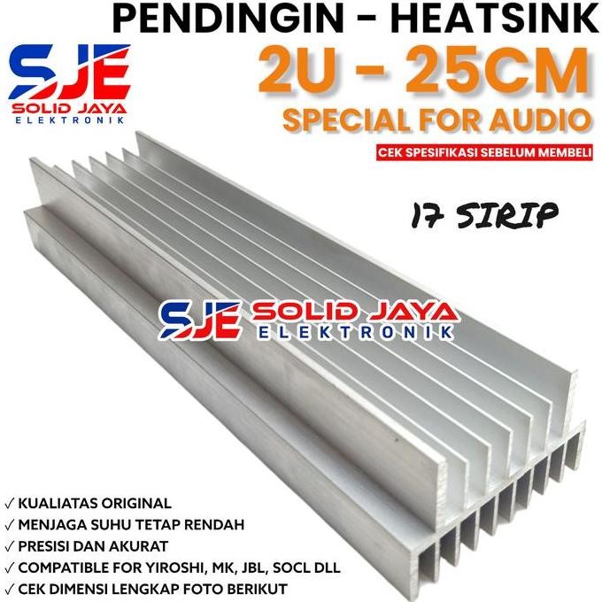 PENDINGIN HEATSINK 2U 25 CM MODEL 17 SIRIP YIROSHI SOCL JBL SOCL OCL AUDIO MK HEATSRINK 2 U 25CM POW