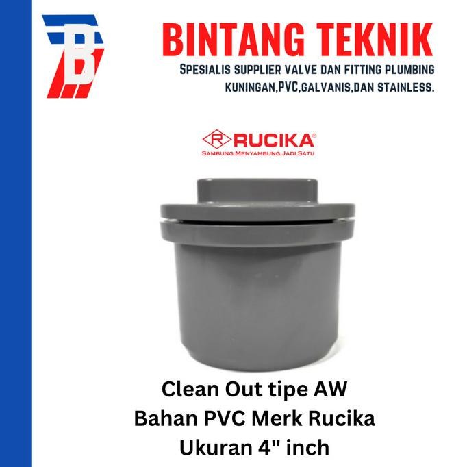 Clean Out / Tutup Septic Tank Pvc Rucika 4" Inch Aw (Tebal) Co