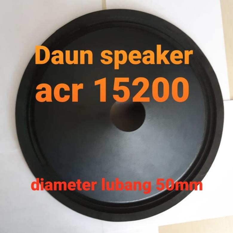 JH8 daun speaker 15 inch Acr 15200 daun speaker Canon 15200 lubang 50mm