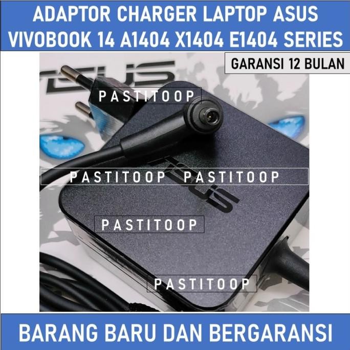 Sale Adaptor Charger Laptop Asus Vivobook 14 A1404Za X1404Va E1404Fa Terbaru