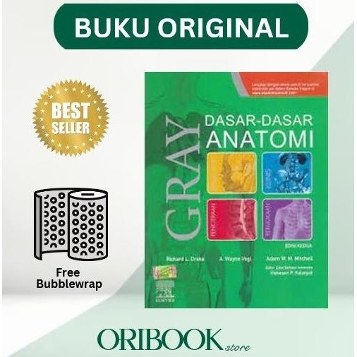 [ ORIGINAL ] Gray Dasar Dasar Anatomi Edisi 2 - Richard L. Drake