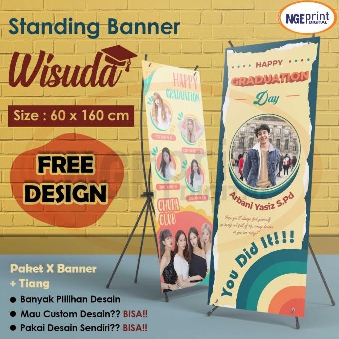 ready  Banner Wisuda Custom Free Design / Cetak X Banner Wisuda, X Banner murah