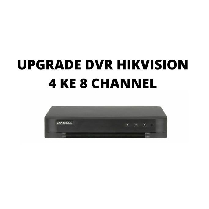 TERSEDIA UPGRADE DVR HIKVISION 4 CHANNEL KE 8 CHANNEL