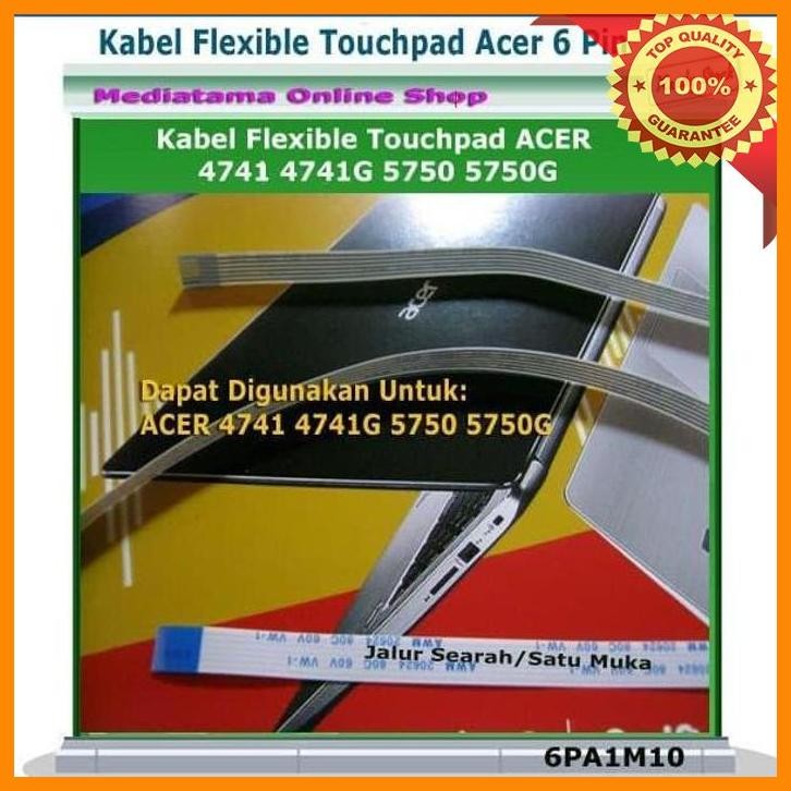 [MCS] KABEL FLEXIBLE TOUCHPAD ACER 4741 4741G 5750 5750G 6 PIN