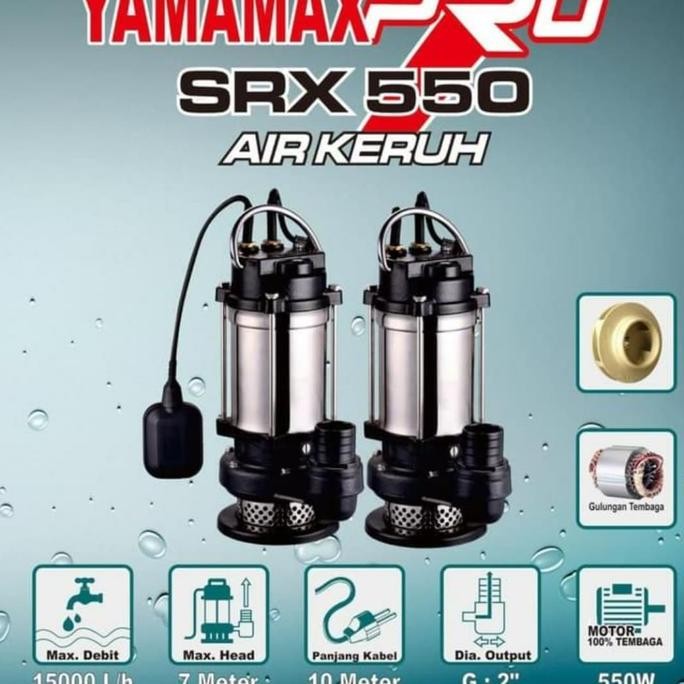 Pompa Celup / Pompa Sumur / Pompa Air SRX 550 2" (Manual) YAMAMAX