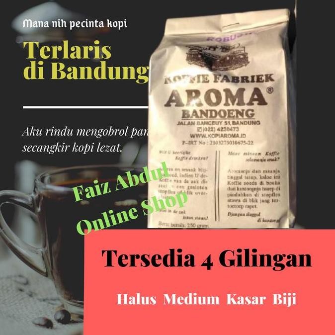 

Kopi Aroma Robusta Bandung 500 Gram Bubuk/Biji Asli Banceuy
