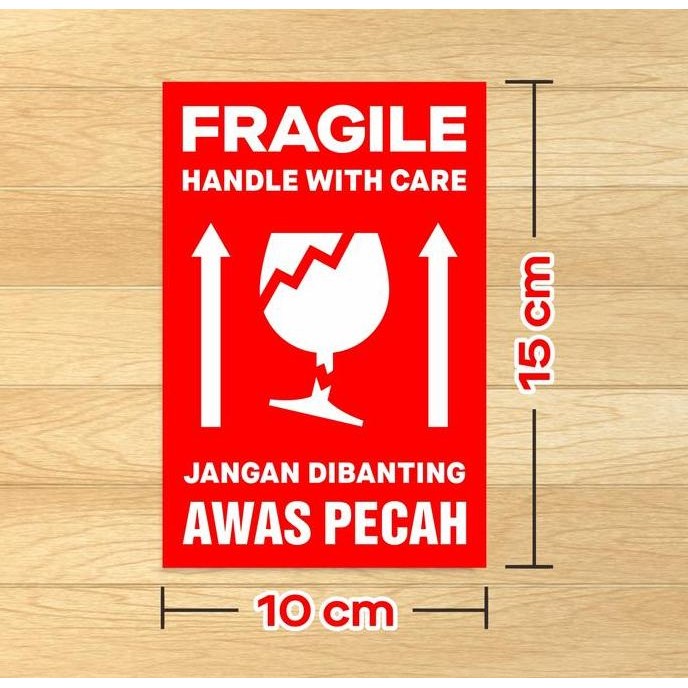 

ready Sticker Fragile Awas Pecah Stiker Jangan Dibanting 15x10 cm (100 pcs)