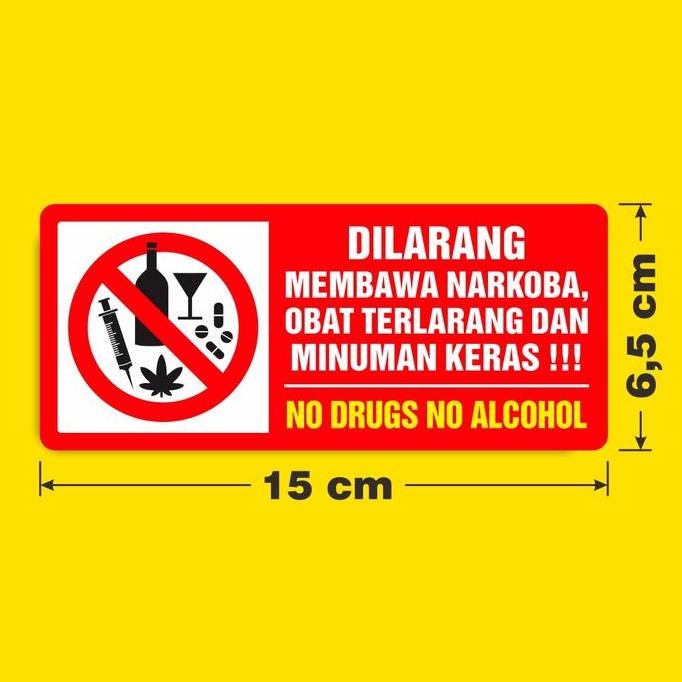 

ready Sticker Sign No Drugs No Alcohol Stiker Dilarang Membawa Narkoba, Obat Terlarang dan Minuman Keras