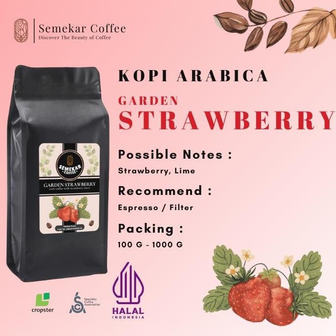 

STRAWBERRY GARDEN COFFEE NATURAL ANAEROBIC KOPI SEMEKAR EXCLUSIVE PREMIUM ROASTED BEANS SANGRAI BIJI BUBUK TERMURAH