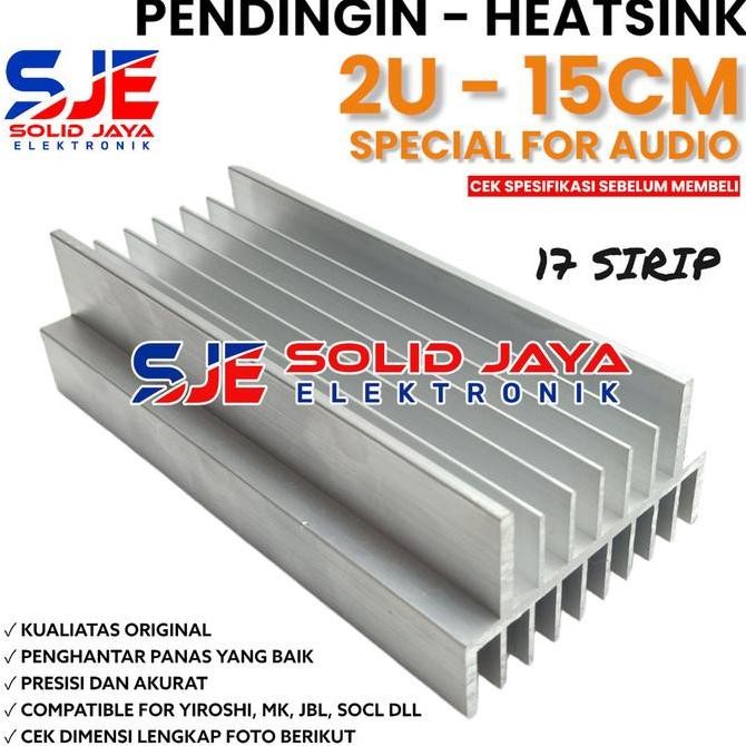 PENDINGIN HEATSINK 2U 15 CM MODEL 17 SIRIP YIROSHI 504 SOCL504 JBL SOCL OCL AUDIO MK HEATSRINK 2 U 1