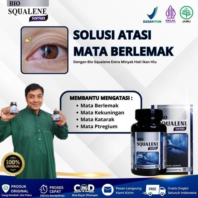 

Terlaris Bio Squalene - Solusi Atasi Mata Berlemak Ptregium Kekuningan Vitamin Untuk Mata, Pembersih Pterigium Dengan Bio Squalene Extra Minyak Hati Ikan Hiu