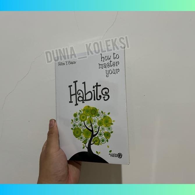 SALE How To Master Yout Habits by Felix Siauw