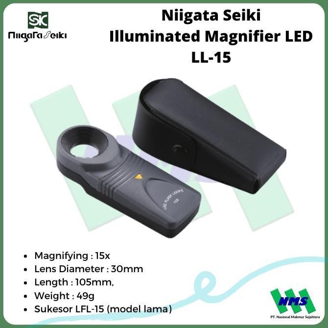 

Kaca Pembesar Niigata seiki Illuminated Magnifier LED LL-15 (LFL-15) Kualitas Original