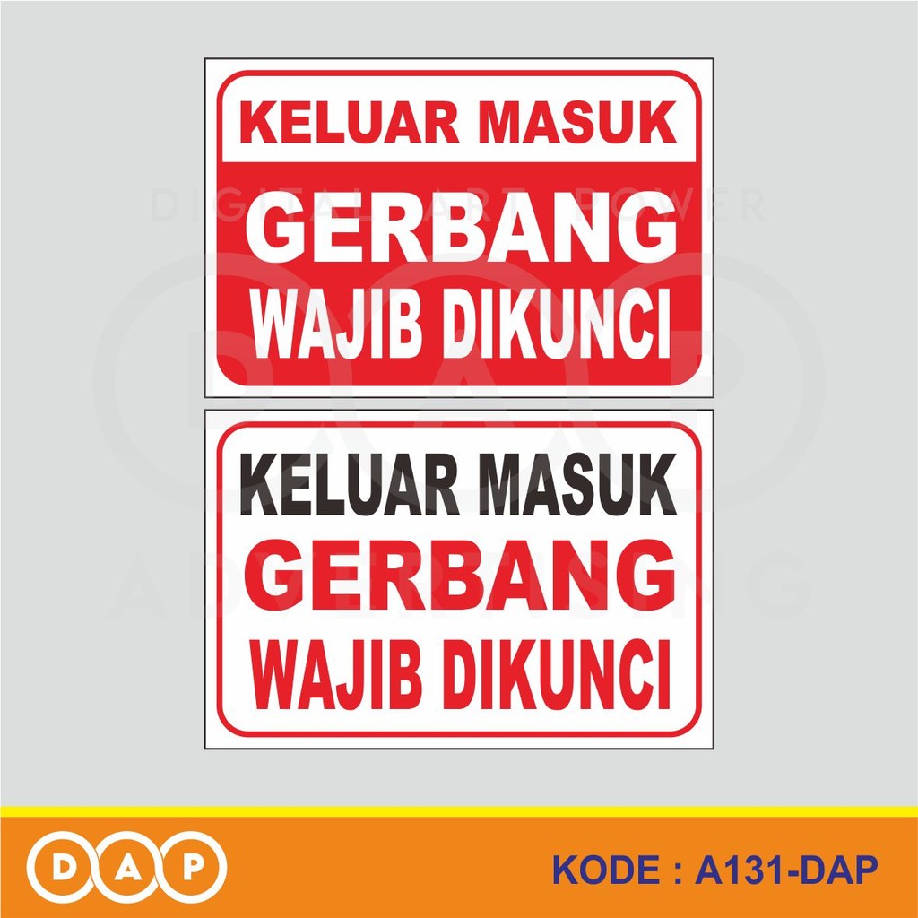 

A131 - Acrylic Sign, Stiker Akrilik Keluar Masuk Gerbang Wajib Dikunci, Tahan Air, dan Bisa Custom