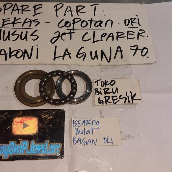 bekas copotan sparepart. Khusus jet cleaner lakoni laguna 70. bagian BEARING BULAT SET RUMAHAN
