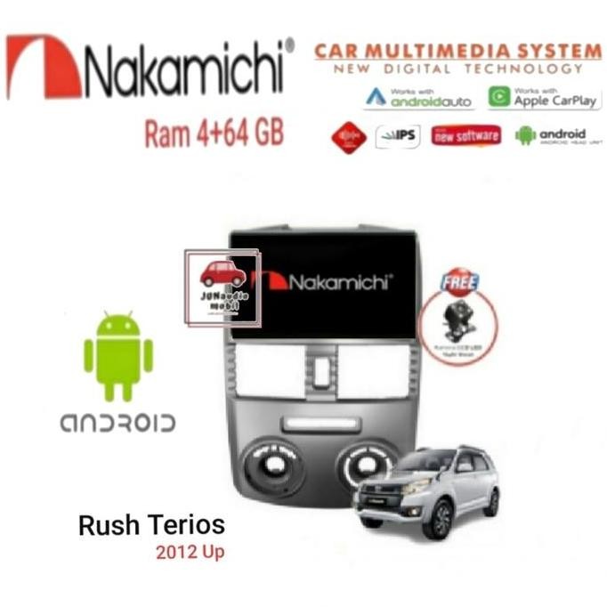 Tersedia Head Unit Android Nakamichi 9 Inch OEM Rush Terios 2012 Up + Kamera