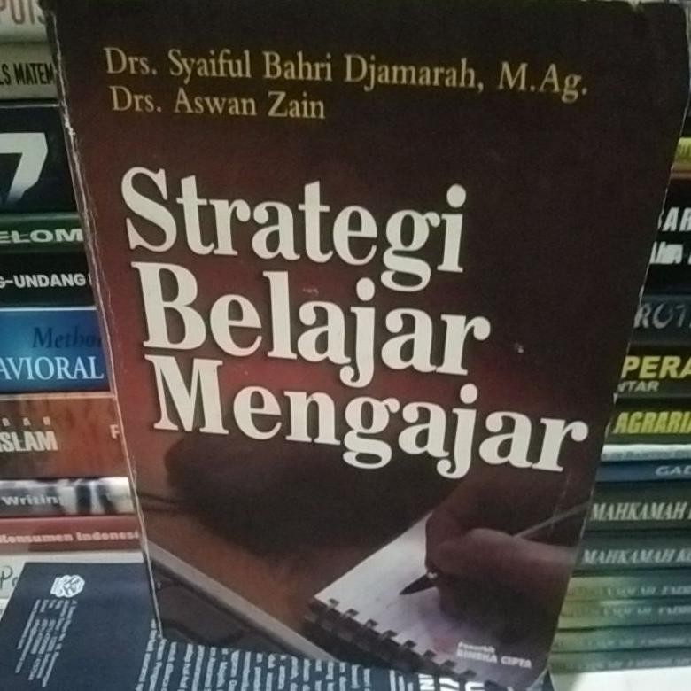 strategi belajar mengajar drs.syaiful Bahri djamarah AST