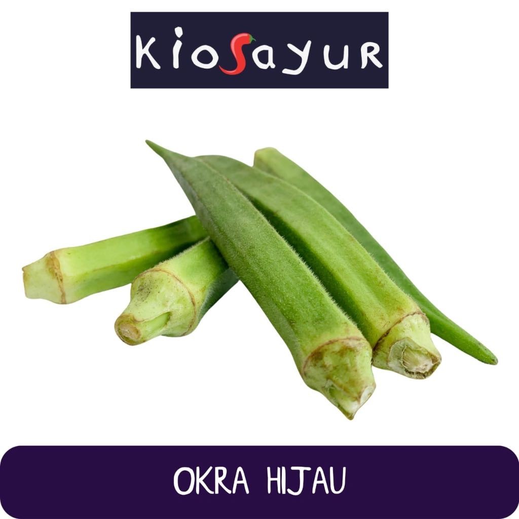 

Okra Hijau / Bendi Kiosayur