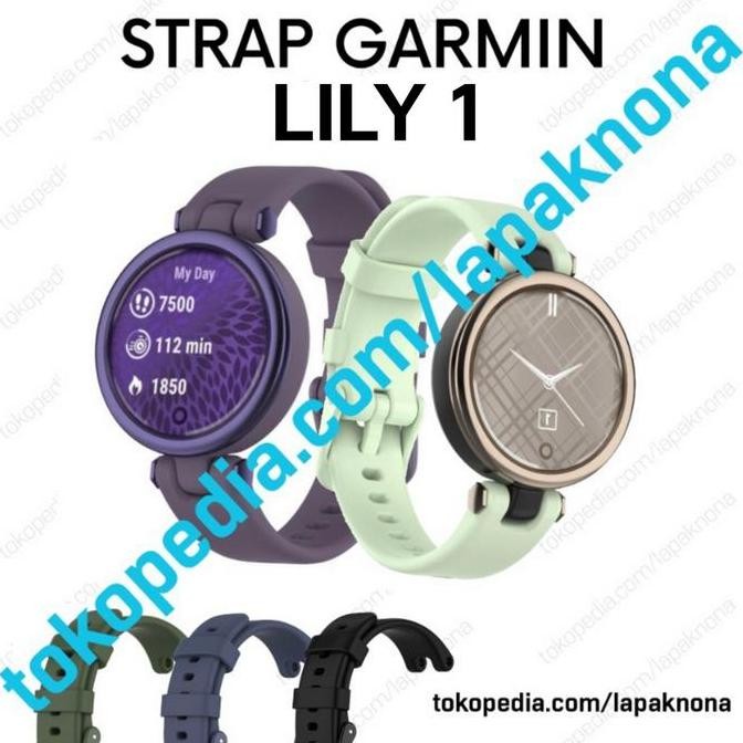 Strap Garmin LILY Tali Jam Tangan Silicone Sport Silikon Lembut lily