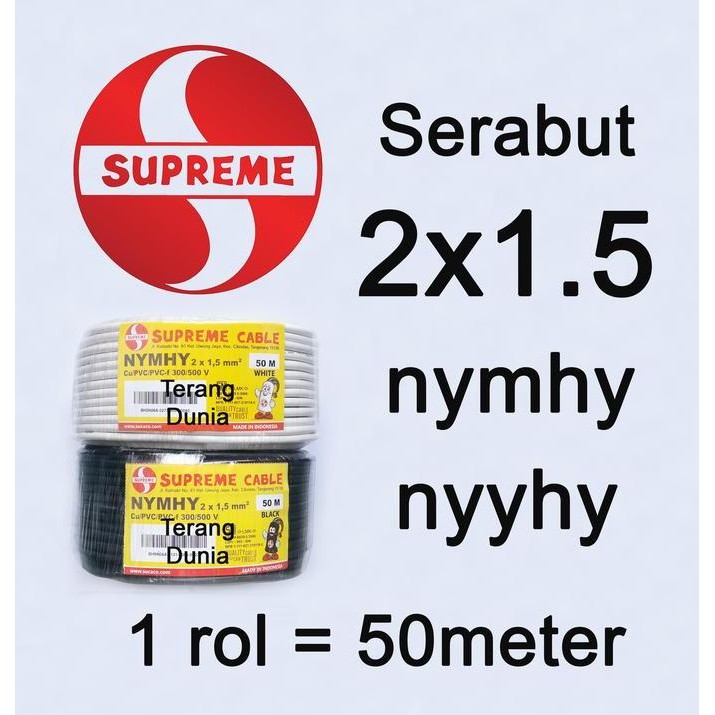 Kabel Supreme Nyyhy 2X1.5 Roll Kabel Serabut 2X1.5 Nymhy 2X1.5 Supreme