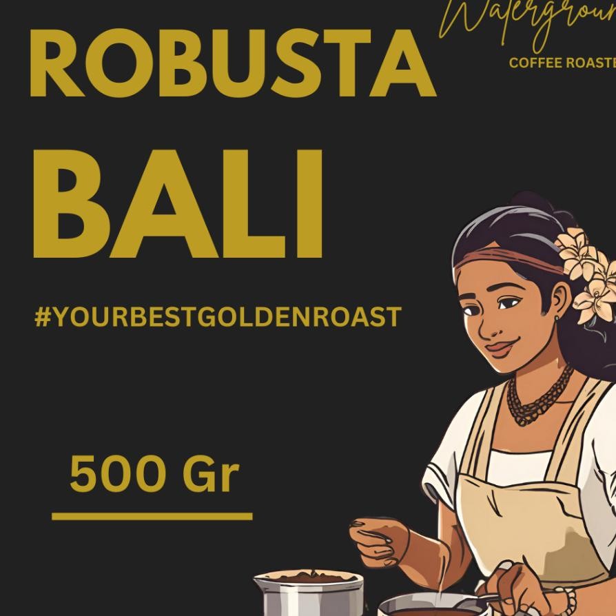 

Waterground Coffee Kopi Robusta Bali Kintamani Kopi Grade 1 Single Gin Gr
