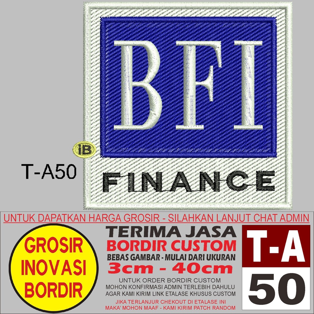 PATCH BORDIR LOGO T-A50 BFI FINANCE - GIB REVIEW/TESTIMONI