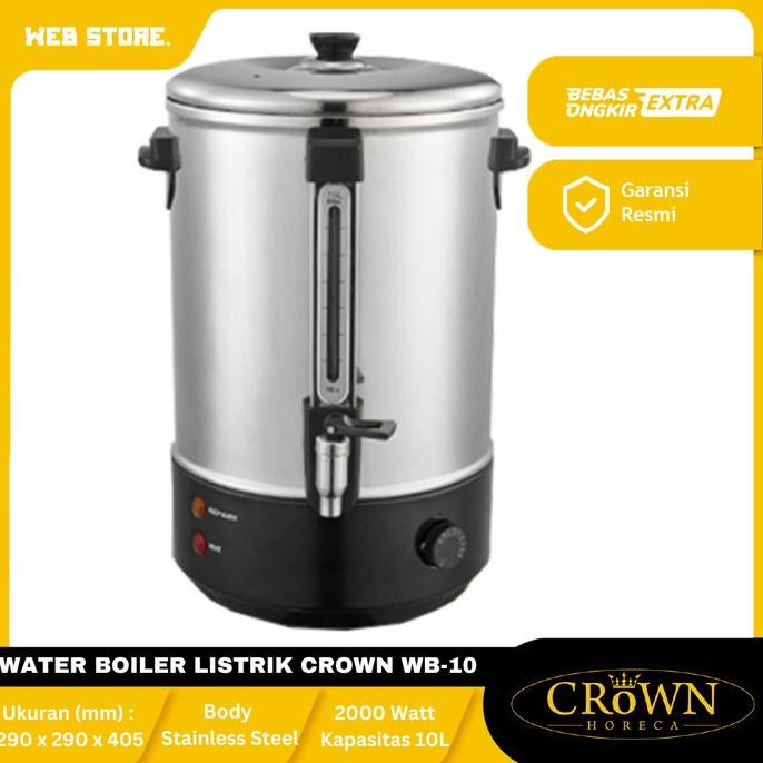 Water Boiler 10 Liter 10L Teko Listrik Pemanas Air Listrik Wb-10 Crown Coffee Maker Portable